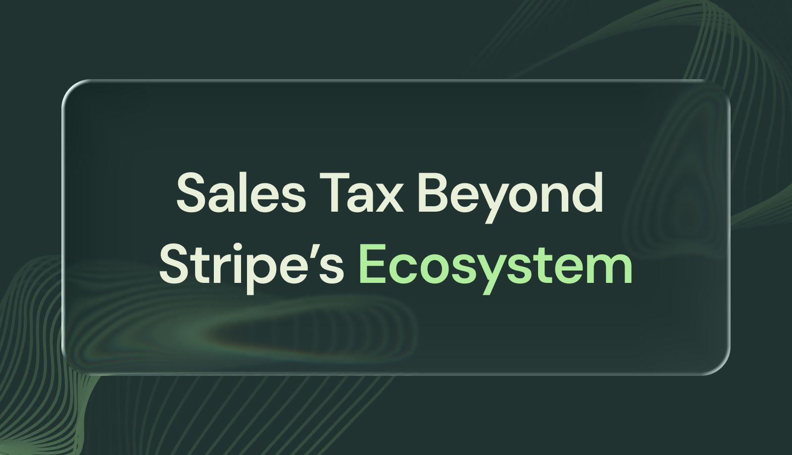 Is TaxJar Still Right for You in 2026? What the Stripe Acquisition Changed