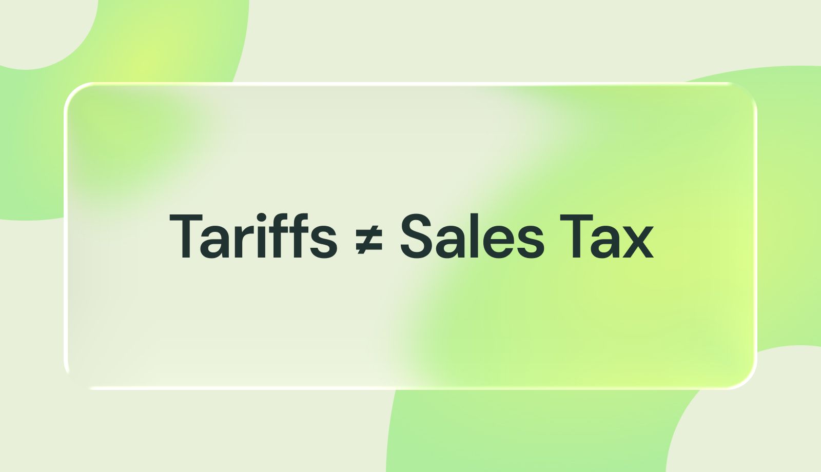 Tariffs vs. Sales Tax: What US Importers Need to Know